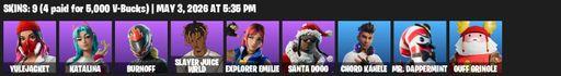 [PC/PSN/XBOX] | 9 skins | Yulejacket | Katalina | Burnoff | Slayer Juice WRLD | Explorer Emilie | Santa Dogg | Chord Kahele | Mr. Dappermint | Full Access