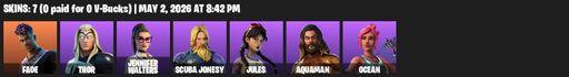 [PC/PSN/XBOX] | 7 skins | Fade | Thor | Jennifer Walters | Scuba Jonesy | Jules | Aquaman | Ocean | Aquaman's Trident | Eon Blades | Full Access