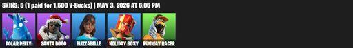 [PC/PSN/XBOX] | 5 skins | Polar Peely | Santa Dogg | Blizzabelle | Holiday Boxy | Runway Racer | Ember Pick | Nanner Bashers | Premiere Poms | Full Access