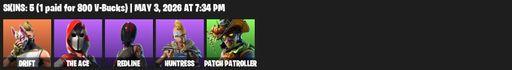 [PC/PSN/XBOX] | 5 skins | Drift | The Ace | Redline | Huntress | Patch Patroller | Rift Edge | Lug Axe | Balloon Axe | Default Pickaxe | Full Access