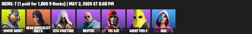 [PC/PSN] | 7 skins | Rogue Agent | Gear Specialist Maya | Ezio Auditore | Brutus | The Ace | Agent Peely | Iris | Hack & Smash | Outlaw's Whipknives | Full Access