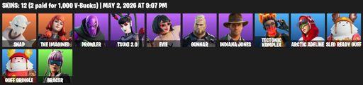 [PC/PSN/XBOX] | 12 skins | Snap | The Imagined | Prowler | Tsuki 2.0 | Evie | Gunnar | Indiana Jones | Tectonic Komplex | Arctic Adeline | Full Access