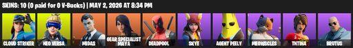 [PC/PSN/XBOX] | 10 skins | Cloud Striker | Neo Versa | Midas | Gear Specialist Maya | Deadpool | Skye | Agent Peely | Meowscles | TNTina | Brutus | Full Access