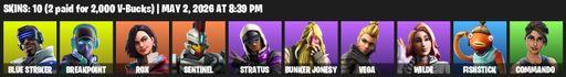 [PC/PSN/XBOX] | 10 skins | 950 V-bucks | Blue Striker | Breakpoint | Rox | Sentinel | Stratus | Bunker Jonesy | Vega | Wilde | Fishstick | Commando  | Full Access