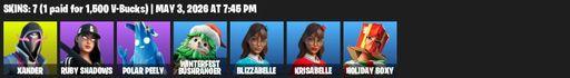[PC/PSN/XBOX] | 7 skins | Xander | Ruby Shadows | Polar Peely | Winterfest Bushranger | Blizzabelle | Krisabelle | Holiday Boxy | Shadow Slicer | Full Access