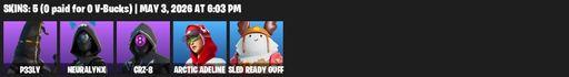 [PC/PSN/XBOX] | 5 skins | 500 V-bucks | P33LY | NeuraLynx | CRZ-8 | Arctic Adeline | Sled Ready Guff | Lucky 8's | NanaTech Blade | Full Access