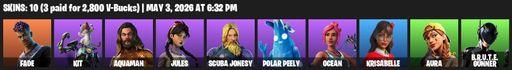 [PC/PSN] | 10 skins | Fade | Kit | Aquaman | Jules | Scuba Jonesy | Polar Peely | Ocean | Krisabelle | Aura | B.R.U.T.E. Gunner | Eon Blades | Full Access