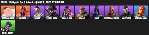 [PC/PSN/XBOX] | 11 skins | Peter Griffin | Valeria | Nisha | Silas Hesk | Lana Llane | Oscar | Hope | Vengeance Jones | Montague | Holiday Boxy | Full Access