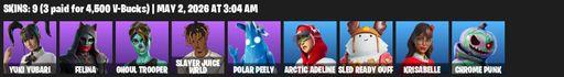 [PC/PSN/XBOX] | 9 skins | Yuki Yubari | Felina | Ghoul Trooper | Slayer Juice WRLD | Polar Peely | Arctic Adeline | Sled Ready Guff | Krisabelle | Full Access