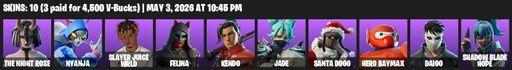 [PC/PSN/XBOX] | 10 skins | The Night Rose | Nyanja | Slayer Juice WRLD | Felina | Kendo | Jade | Santa Dogg | Hero Baymax | Daigo | Shadow Blade Hope | Full Access