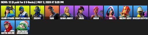 [PC/XBOX] | 12 skins | Cloud Striker | Point Patroller | Trilogy | Fade | Scuba Jonesy | Jules | Ocean | Iris | Holiday Boxy | Subzero Cryptic | Full Access