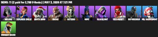 [PC/PSN/XBOX] | 11 skins | Willow | Explorer Emilie | Santa Dogg | Oscar | Catrina | Hope | Blacklight | Yulejacket | Sid Obsidian | Mr. Dappermint | Full Access