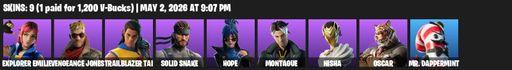 [PC/PSN/XBOX] | 9 skins | 600 V-bucks | Explorer Emilie | Vengeance Jones | Trailblazer Tai | Solid Snake | Hope | Montague | Nisha | Oscar | Full Access