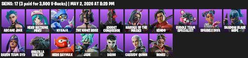 [PC/PSN/XBOX] | 17 skins | 800 V-bucks | Arcane Jinx | Neko Hatsune Miku | Nyanja | The Night Rose | Knight Conqueror | Haruka of the Masks | Kendo | Full Access