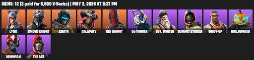 [PC/PSN/XBOX] | 12 skins | Lynx | Spider Knight | Zenith | Calamity | Red Knight | DJ Yonder | Sgt. Winter | Summit Striker | Giddy-up | Hollowhead | Full Access