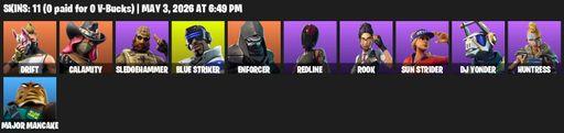 [PC/PSN/XBOX] | 11 skins | Drift | Calamity | Sledgehammer | Blue Striker | Enforcer | Redline | Rook | Sun Strider | DJ Yonder | Huntress | Full Access