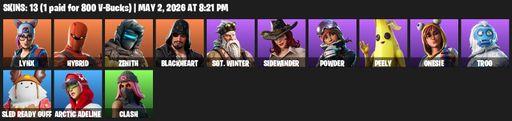 [PC/PSN/XBOX] | 13 skins | 650 V-bucks | Lynx | Hybrid | Zenith | Blackheart | Sgt. Winter | Sidewinder | Powder | Peely | Onesie | Trog | Full Access