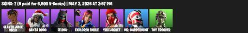 [PC/PSN/XBOX] | 7 skins | Slayer Juice WRLD | Santa Dogg | Felina | Explorer Emilie | Yulejacket | Mr. Dappermint | Toy Trooper | Turbulent Blade | Full Access