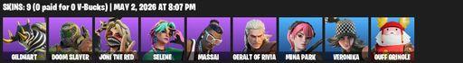 [PC/PSN/XBOX] | 9 skins | 1500 V-bucks | Gildhart | Doom Slayer | Joni the Red | Selene | Massai | Geralt of Rivia | Mina Park | Veronika | Full Access