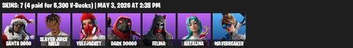 [PC/PSN] | 7 skins | 900 V-bucks | Santa Dogg | Slayer Juice WRLD | Yulejacket | Dark Doggo | Felina | Katalina | Wavebreaker | Humbug Slicer | Full Access