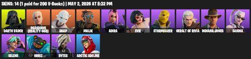 [PC/XBOX] | 14 skins | 750 V-bucks | Darth Vader | Paradigm (Reality-659) | Snap | Malik | Adira | Evie | Stormfarer | Geralt of Rivia | Indiana Jones | Full Access