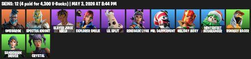 [PC/PSN] | 12 skins | Omegarok | Spectra Knight | Slayer Juice WRLD | Explorer Emilie | Lil Split | Renegade Lynx | Mr. Dappermint | Holiday Boxy | Full Access
