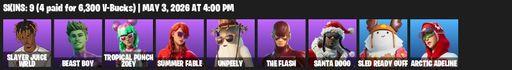 [PC/PSN] | 9 skins | Slayer Juice WRLD | Beast Boy | Tropical Punch Zoey | Summer Fable | Unpeely | The Flash | Santa Dogg | Sled Ready Guff | Full Access
