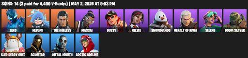 [PC/PSN] | 14 skins | Zero | Nezumi | The Ageless | Massai | Dusty | Helsie | Snowmando | Geralt of Rivia | Selene | Doom Slayer | Sled Ready Guff | Full Access