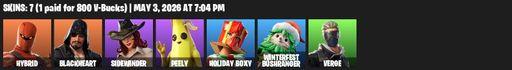 [PC/PSN/XBOX] | 7 skins | Hybrid | Blackheart | Sidewinder | Peely | Holiday Boxy | Winterfest Bushranger | Verge | Dragon's Claw | Swag Smasher | Full Access