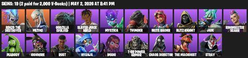 [PC/PSN] | 19 skins | Renzo the Destroyer | Mizuki | Godzilla Evolved | Slayer Juice WRLD | Mystica | Thunder | Brite Raider | Blitz Knight | Jade | Full Access
