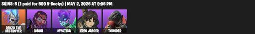 [PC/PSN/XBOX] | 5 skins | Renzo the Destroyer | Imani | Mystica | Eren Jaeger | Thunder | The Destroyer's Destroyer | The Ashglow Blade | Titan Strike | Full Access