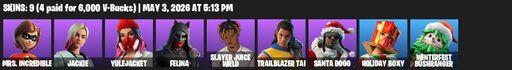[PC/PSN/XBOX] | 9 skins | Mrs. Incredible | Jackie | Yulejacket | Felina | Slayer Juice WRLD | Trailblazer Tai | Santa Dogg | Holiday Boxy | Full Access