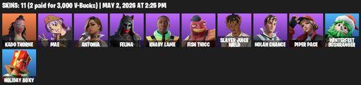 [PC/PSN/XBOX] | 11 skins | Kado Thorne | Mae | Antonia | Felina | Khaby Lame | Fish Thicc | Slayer Juice WRLD | Nolan Chance | Piper Pace | Full Access