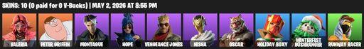 [PC/XBOX] | 10 skins | 750 V-bucks | Valeria | Peter Griffin | Montague | Hope | Vengeance Jones | Nisha | Oscar | Holiday Boxy | Full Access
