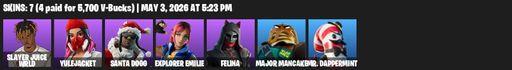 [PC/PSN/XBOX] | 7 skins | Slayer Juice WRLD | Yulejacket | Santa Dogg | Explorer Emilie | Felina | Major Mancake | Mr. Dappermint | Full Access
