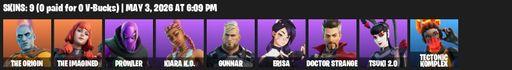 [PC/PSN/XBOX] | 9 skins | The Origin | The Imagined | Prowler | Kiara K.O. | Gunnar | Erisa | Doctor Strange | Tsuki 2.0 | Tectonic Komplex | Full Access