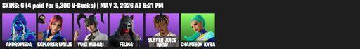 [PC/PSN/XBOX] | 6 skins | Andromeda | Explorer Emilie | Yuki Yubari | Felina | Slayer Juice WRLD | Champion Kyra | Ember Pick | Brilliant Cutters | Full Access