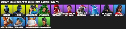 [PC/XBOX] | 14 skins | Sultura | Fixer | Cloud Striker | Lt. Evergreen | Yulejacket | Spider-Man (No Way Home) | Santa Dogg | Polar Peely | Full Access