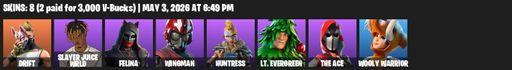 [PC/PSN/XBOX] | 8 skins | Drift | Slayer Juice WRLD | Felina | Wingman | Huntress | Lt. Evergreen | The Ace | Wooly Warrior | Rift Edge | Full Access