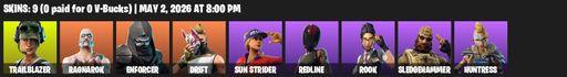 [PC/PSN] | 9 skins | Trailblazer | Ragnarok | Enforcer | Drift | Sun Strider | Redline | Rook | Sledgehammer | Huntress | Permafrost | Rift Edge | Full Access