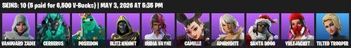 [PC/PSN/XBOX] | 10 skins | 550 V-bucks | Vanguard Zadie | Cerberus | Poseidon | Blitz Knight | Iridia Vayne | Camille | Aphrodite | Santa Dogg | Full Access