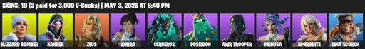 [PC/PSN/XBOX] | 10 skins | Blizzard Bomber | Xander | Zeus | Korra | Cerberus | Poseidon | AWR Trooper | Medusa | Aphrodite | Lina Scorch | Full Access