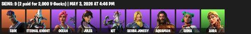 [PC/PSN/XBOX] | 9 skins | Fade | Eternal Knight | Ocean | Jules | Kit | Scuba Jonesy | Aquaman | Siona | Aura | Aquaman's Trident | Eon Blades | Full Access