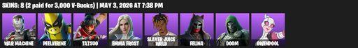 [PC/PSN] | 8 skins | 750 V-bucks | War Machine | Peelverine | Tatsuo | Emma Frost | Slayer Juice WRLD | Felina | Doom | Gwenpool | Nanamantium Claws | Full Access