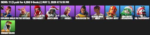 [PC/PSN/XBOX] | 11 skins | Explorer Emilie | Pig the Butcher | Yulejacket | Santa Dogg | Jackie | Trailblazer Tai | Slayer Juice WRLD | Holiday Boxy | Full Access