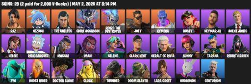 [PC/PSN/XBOX] | 29 skins | Lara Croft | Raz | Nezumi | The Ageless | Spire Assassin | Renzo the Destroyer | Joey | Kymera | Dusty | Neymar Jr | Full Access