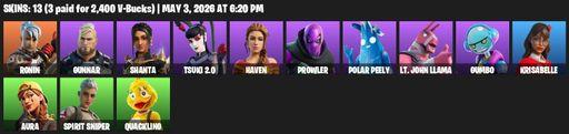 [PC/XBOX] | 13 skins | Ronin | Gunnar | Shanta | Tsuki 2.0 | Haven | Prowler | Polar Peely | Lt. John Llama | Gumbo | Krisabelle | Aura | Full Access