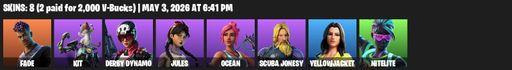 [PC/PSN/XBOX] | 8 skins | Fade | Kit | Derby Dynamo | Jules | Ocean | Scuba Jonesy | Yellowjacket | Nitelite | Eon Blades | Power Claws | Wrenchers | Full Access