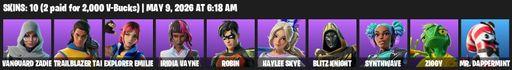 [PC/XBOX] | 10 skins | 500 V-bucks | Vanguard Zadie | Trailblazer Tai | Explorer Emilie | Iridia Vayne | Robin | Haylee Skye | Blitz Knight | Full Access