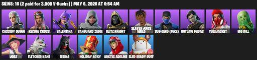 [PC/XBOX] | 16 skins | Cassidy Quinn | Keisha Cross | Valentina | Vanguard Zadie | Blitz Knight | Slayer Juice WRLD | Sub-Zero (MK3) | Outlaw Midas | Full Access